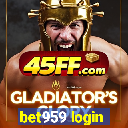 bet959 login